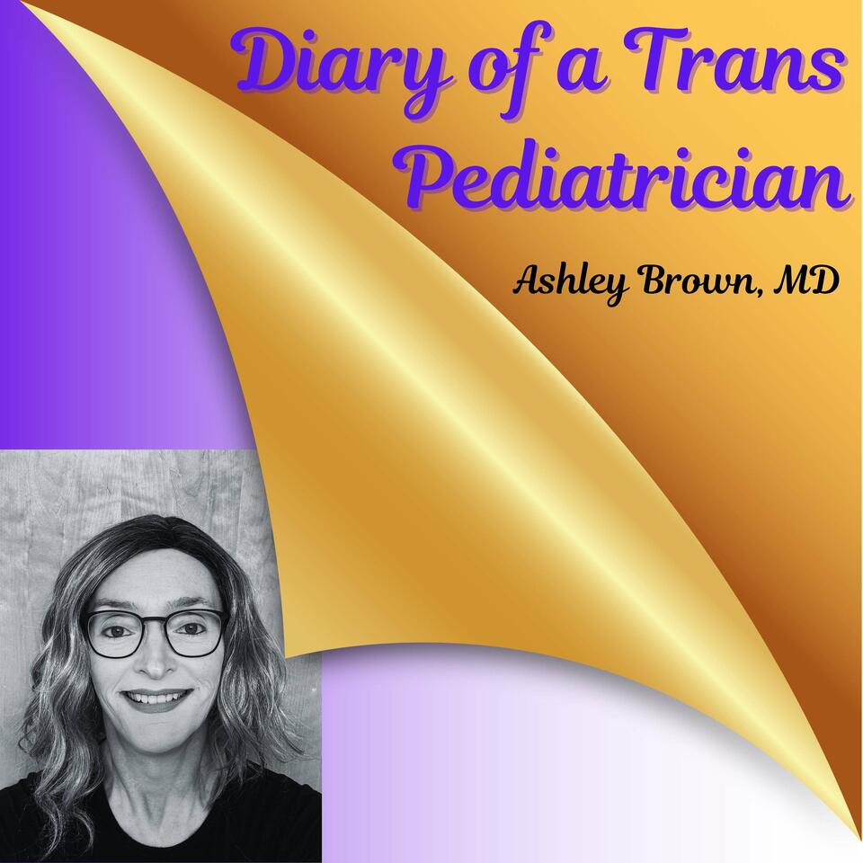 Diary of a Trans Pediatrician