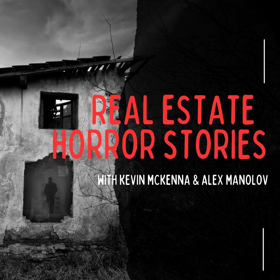 Real Estate Horror Stories