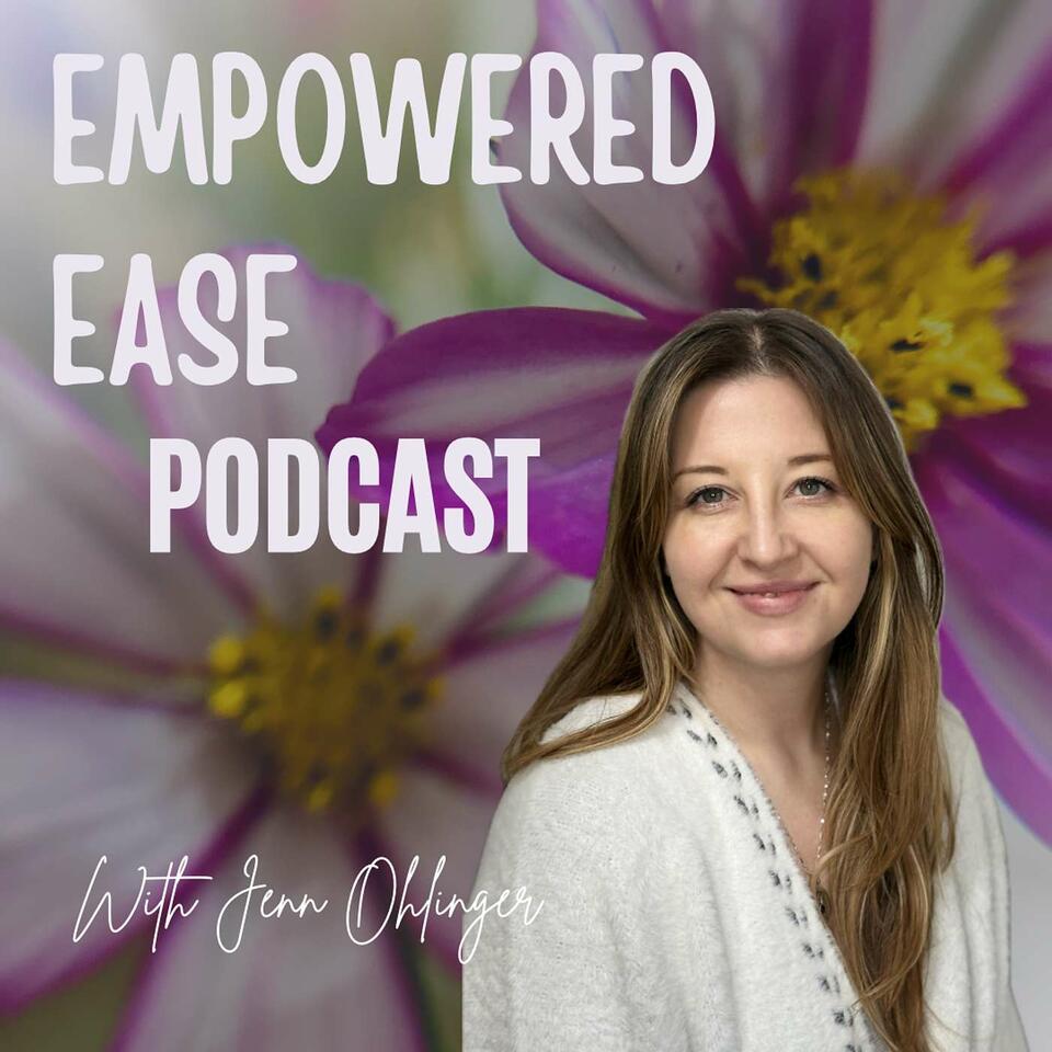 Empowered Ease