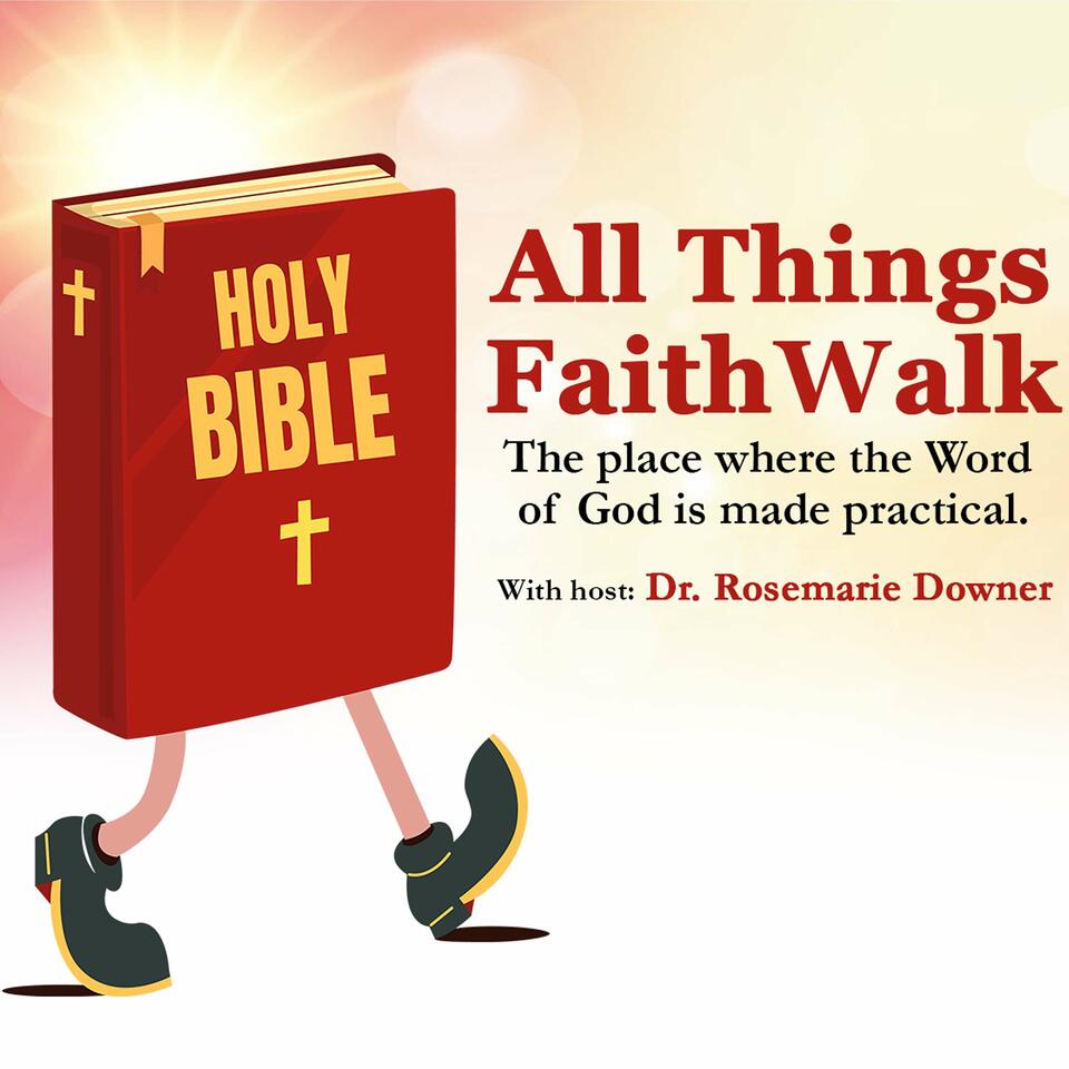 All Things Faith Walk