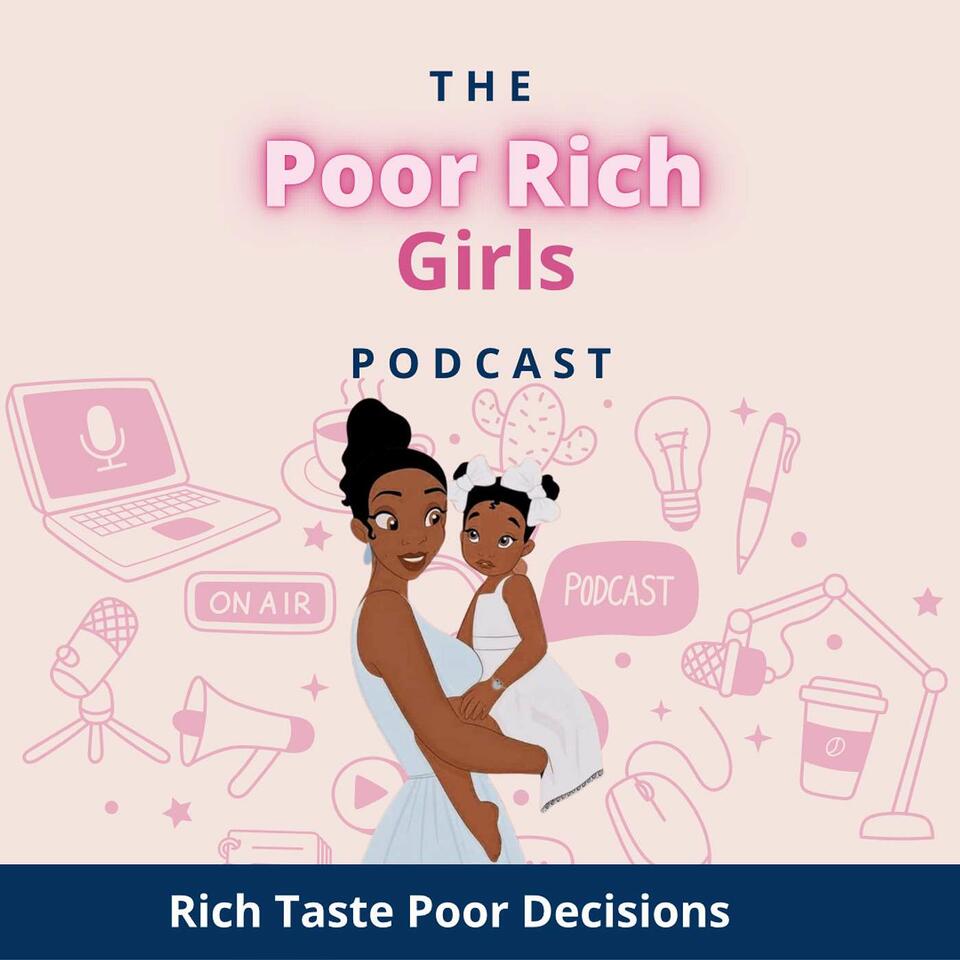 Poor Rich Girls