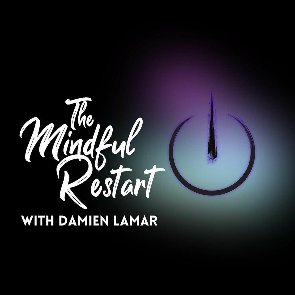 The Mindful Restart