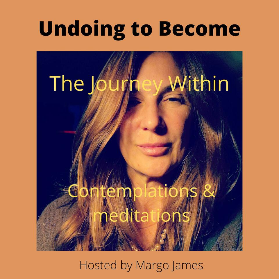 Undoing to Become