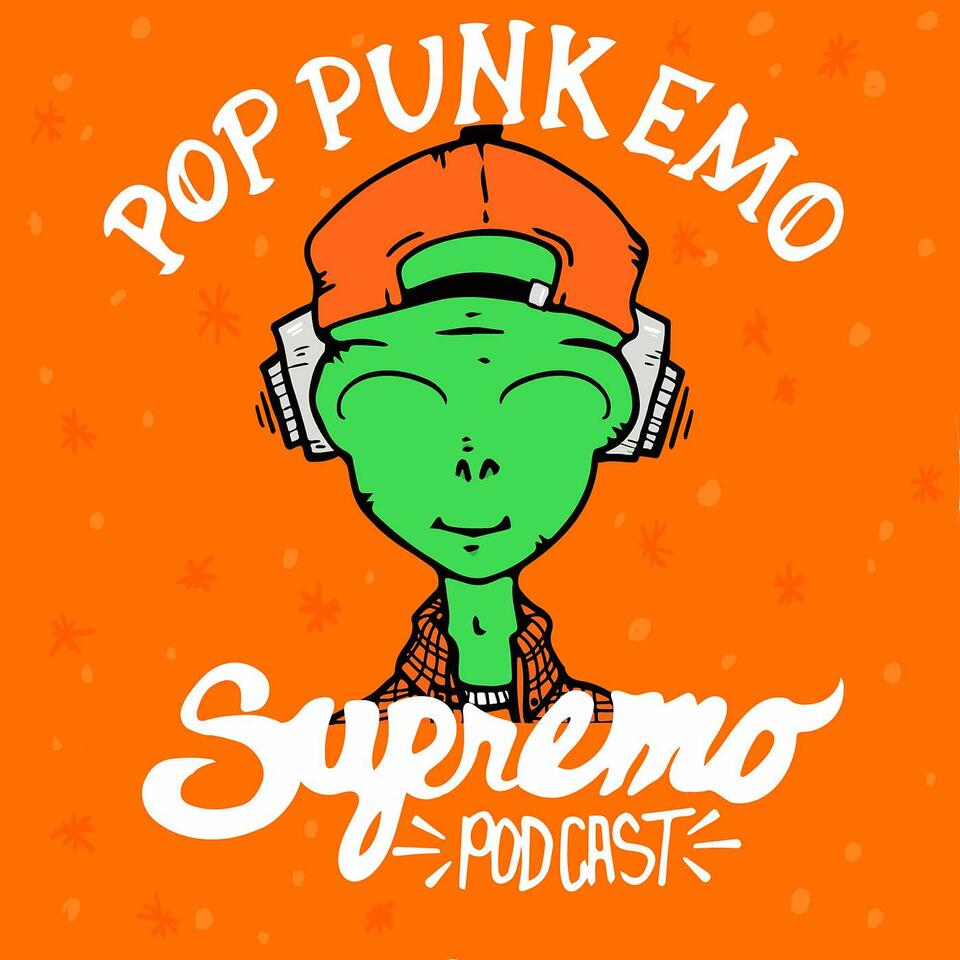 Pop Punk Emo Supremo Podcast