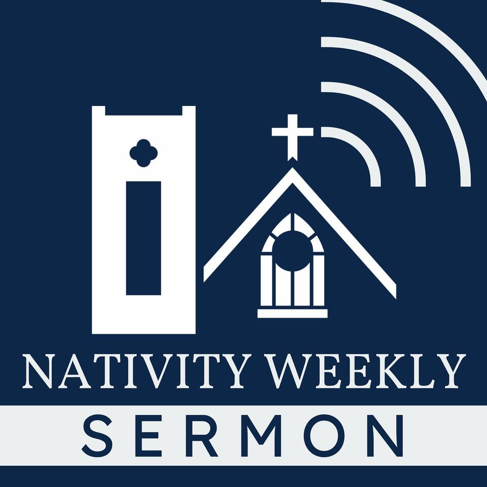 Nativity Weekly Sermon