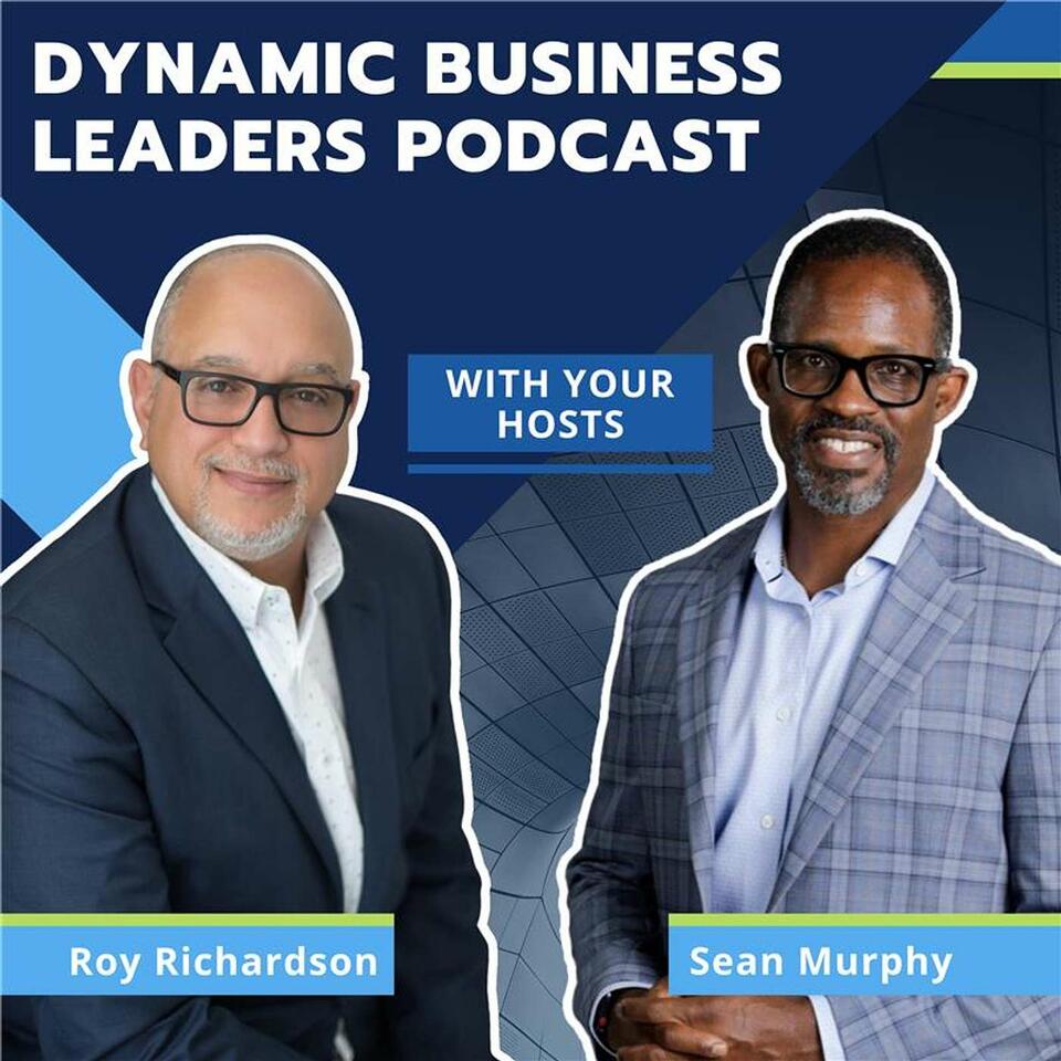 Dynamic Business Leaders Podcast