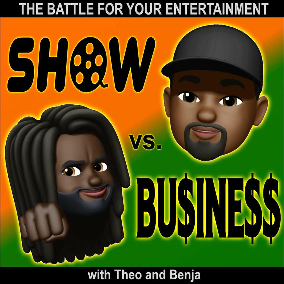 Show Vs. Business