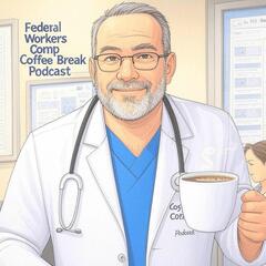 Federal Workers Compensation Coffee Break