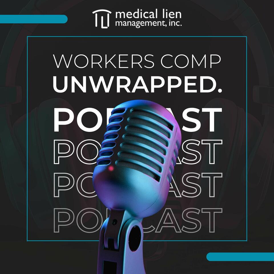 Workers’ Comp Unwrapped