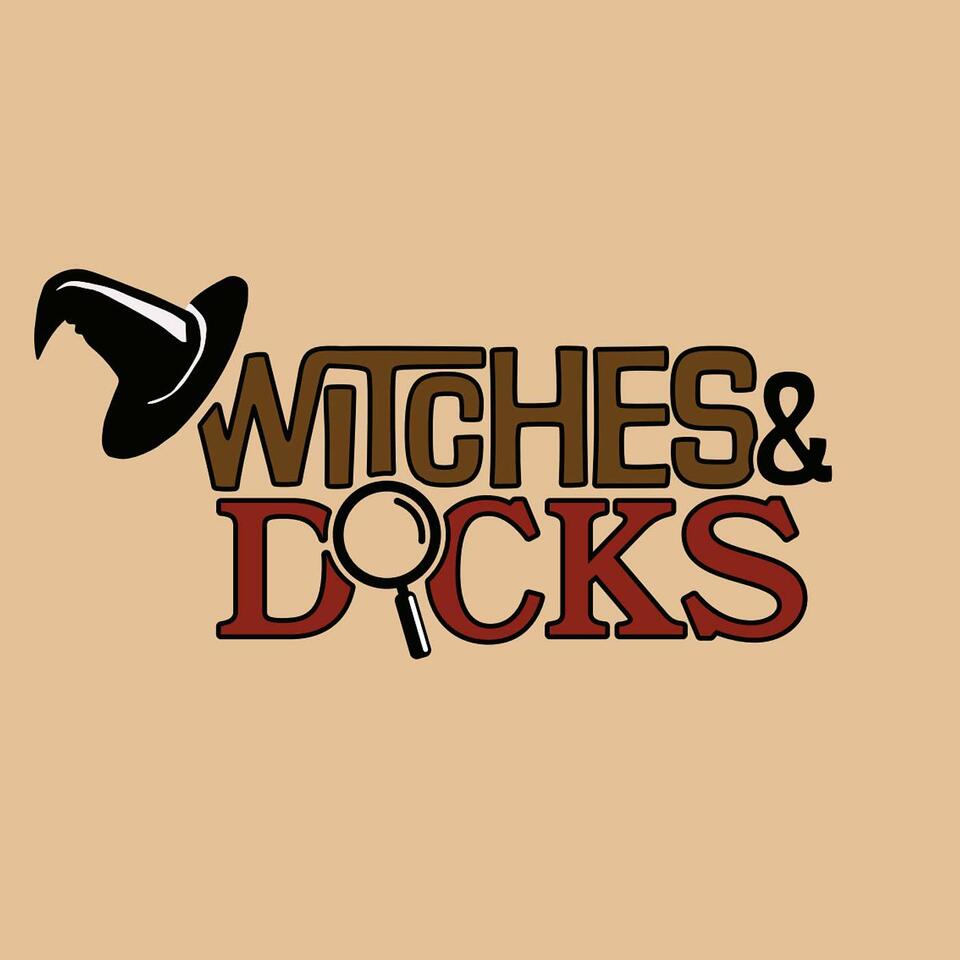 Witches & Dicks