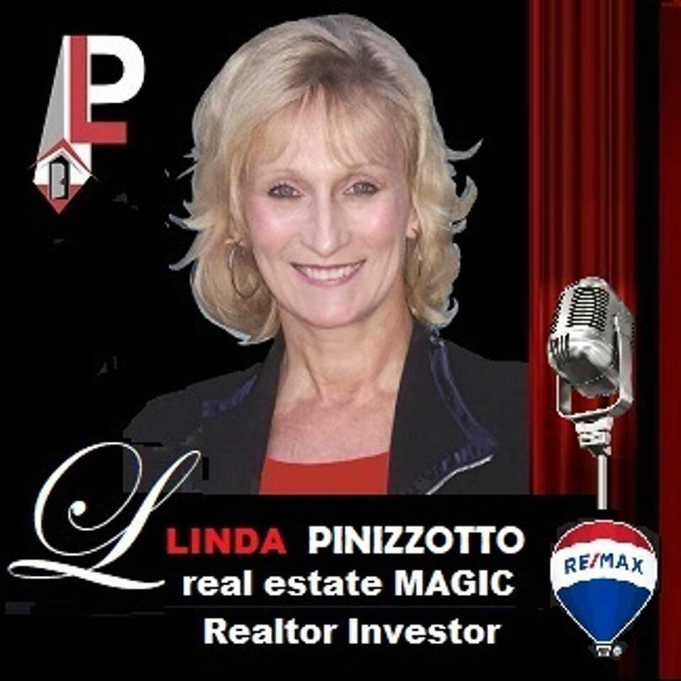REAL ESTATE MAGIC LINDA PINIZZOTTO