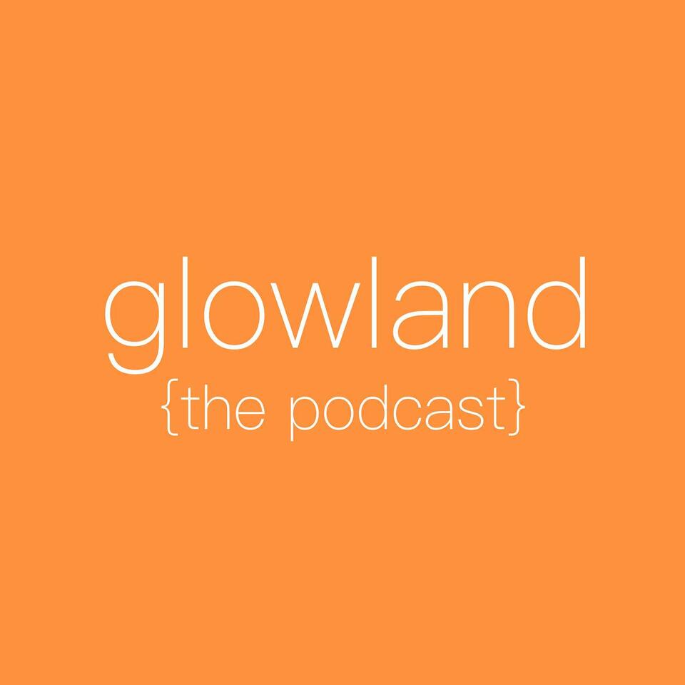 Glowland