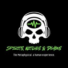 Spirits, Witches, & Demons