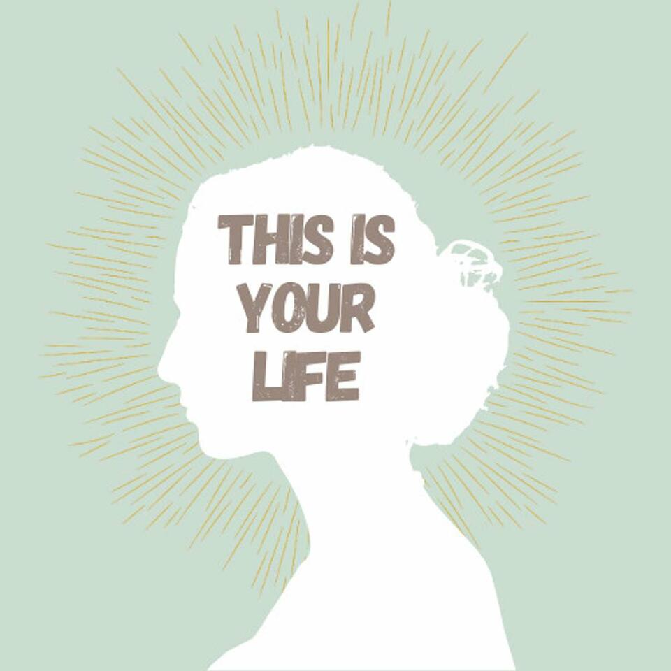 This is Your Life