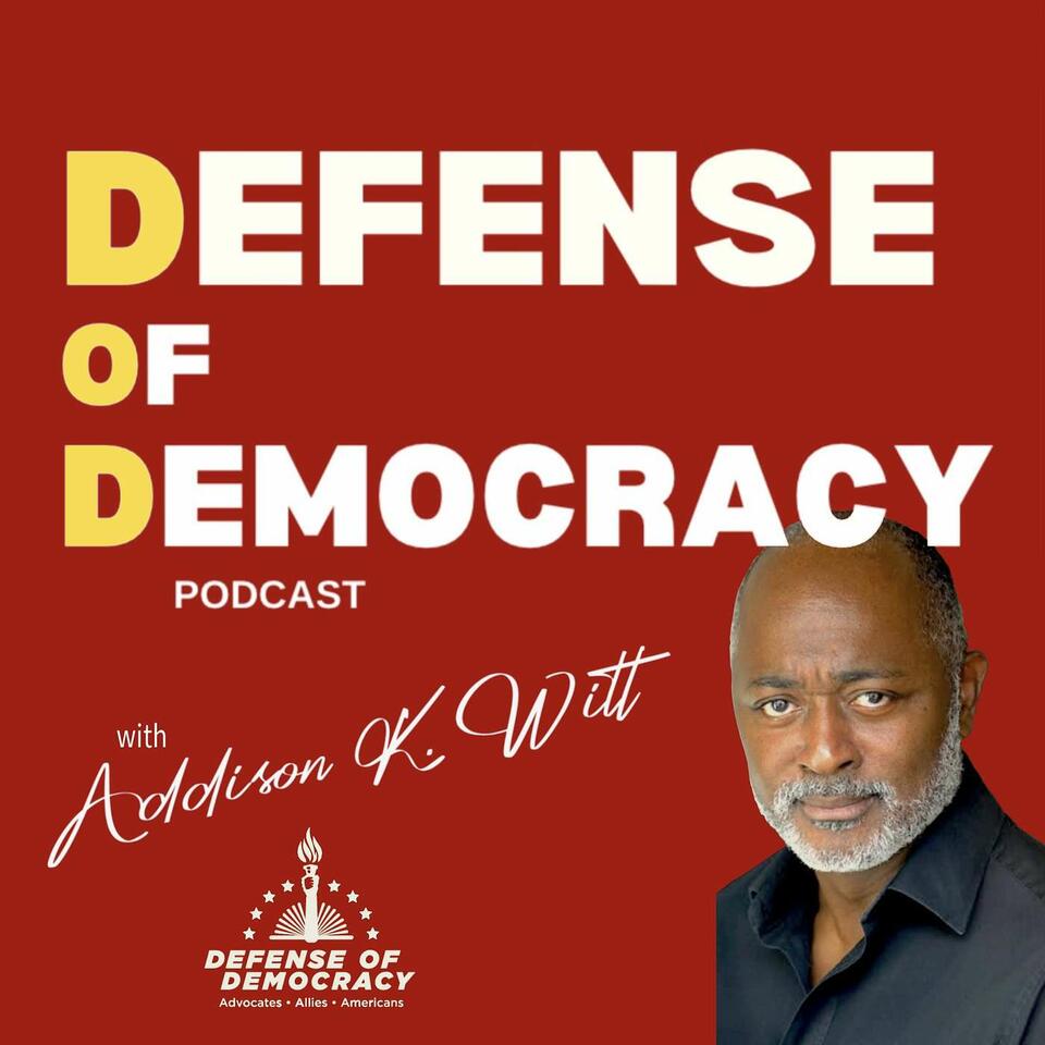 Defense of Democracy Podcast