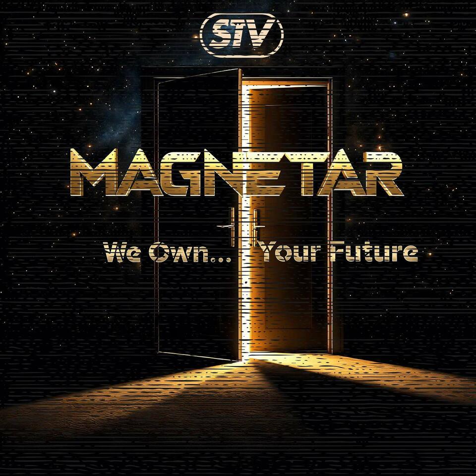 Magnetar: We Own...Your Future