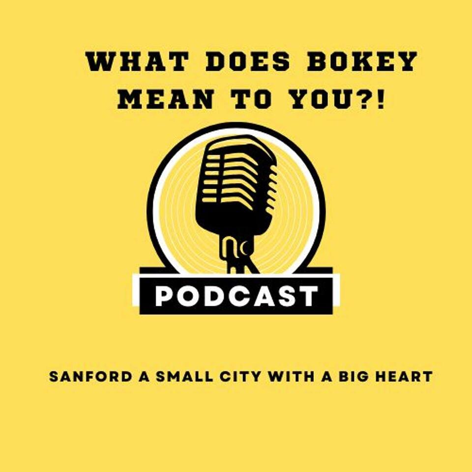 WHAT DOES BOKEY MEAN TO YOU? ! Podcast