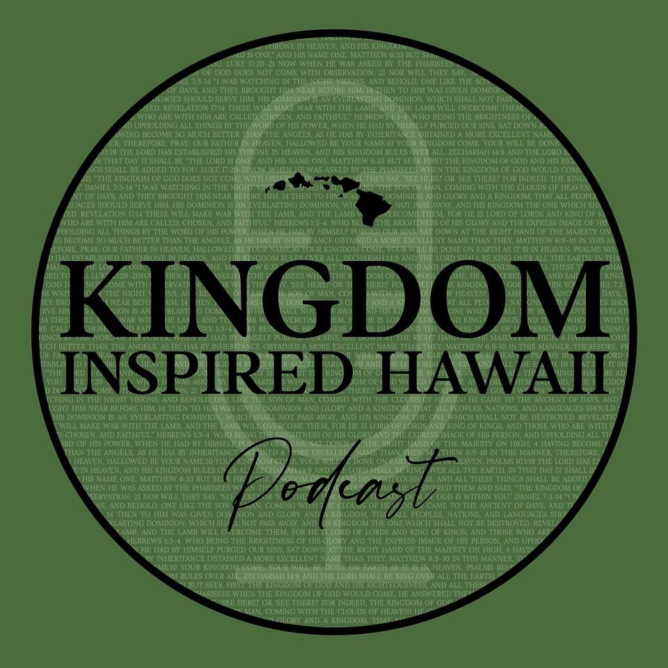 Kingdom Inspired Hawaii