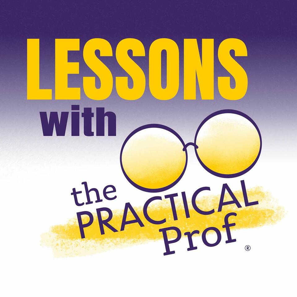 Lessons with The Practical Prof®