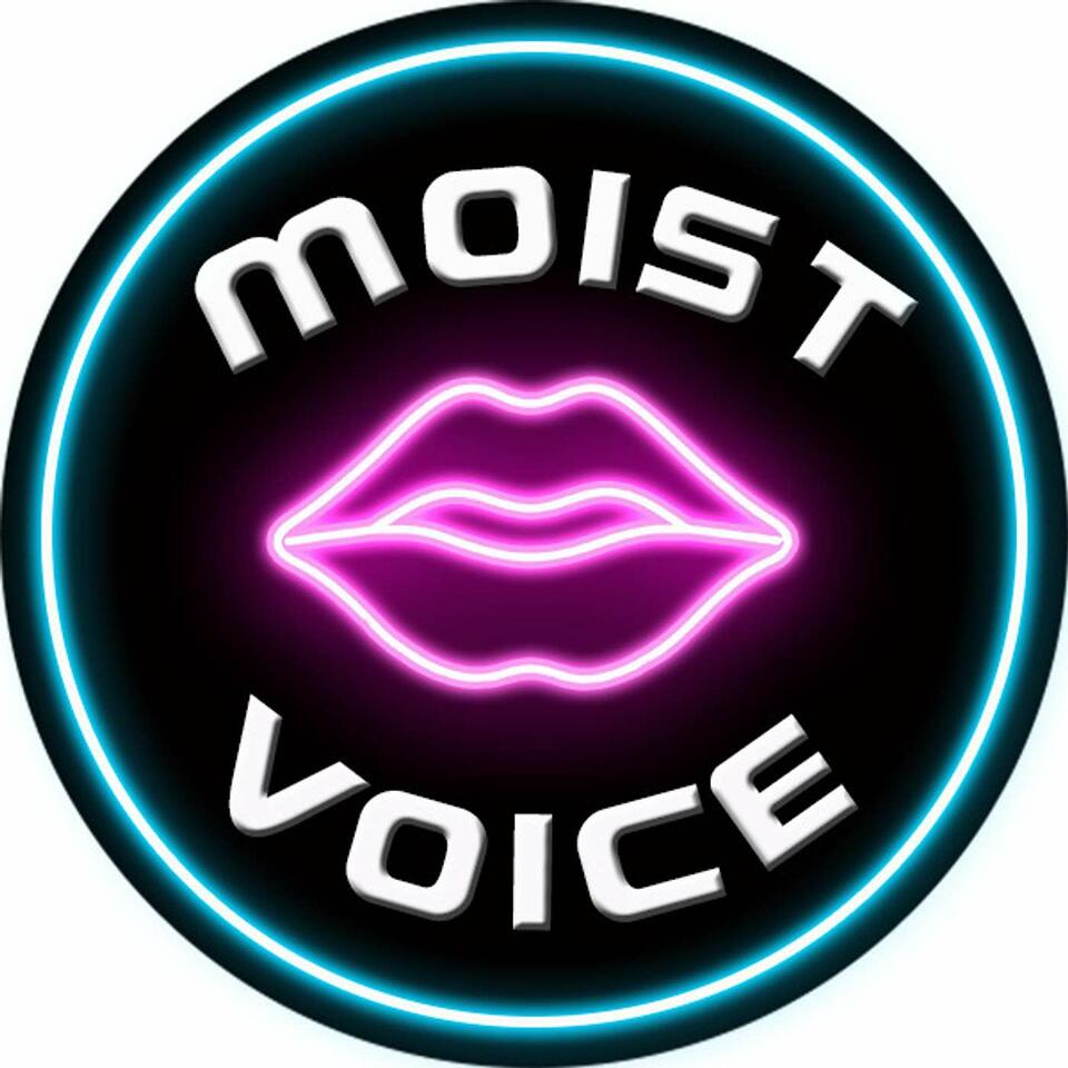 Moist Voice podcast