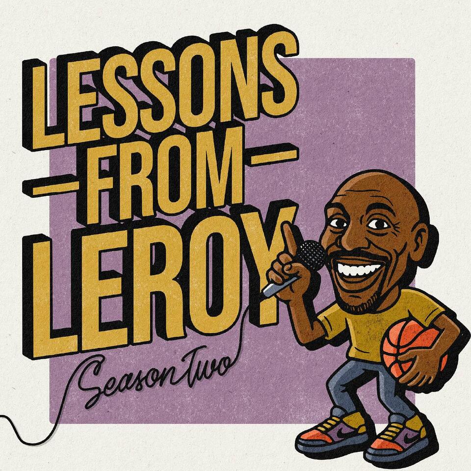 Lessons From Leroy