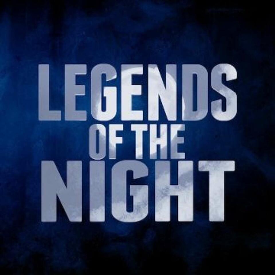 Legends of the Night