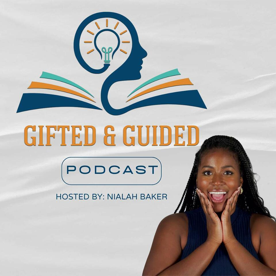Gifted And Guided