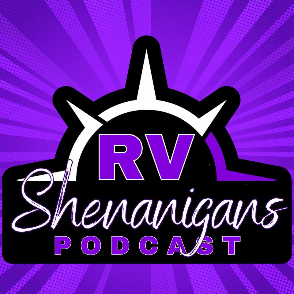 RV Shenanigans! Podcast from Millers in Motion