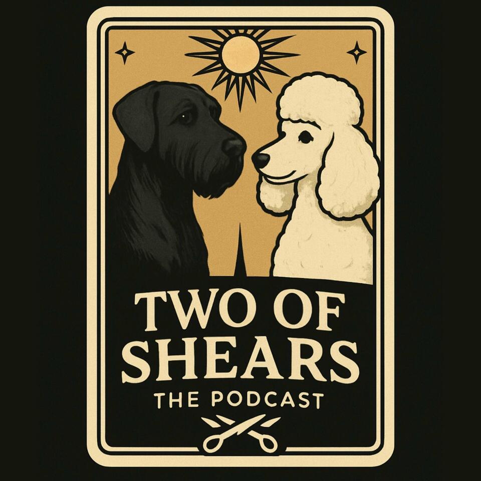 Two of Shears: The Podcast