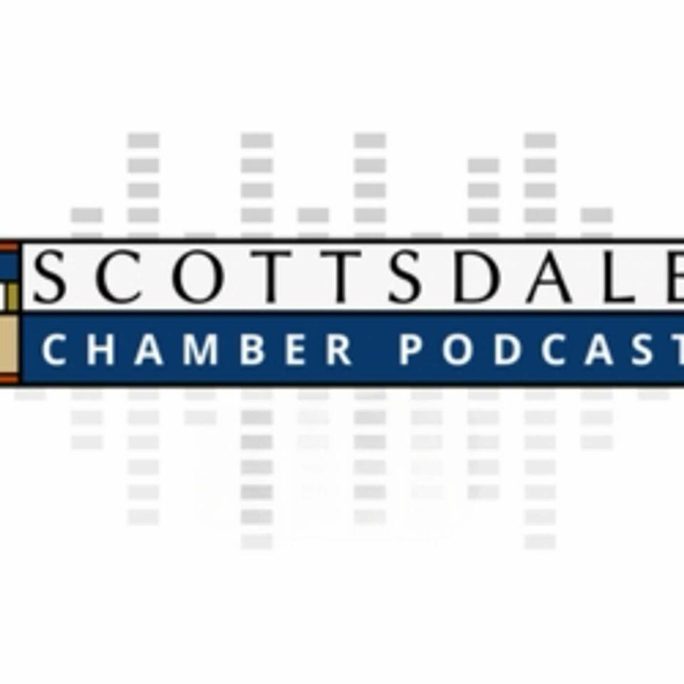The Scottsdale Chamber Podcast