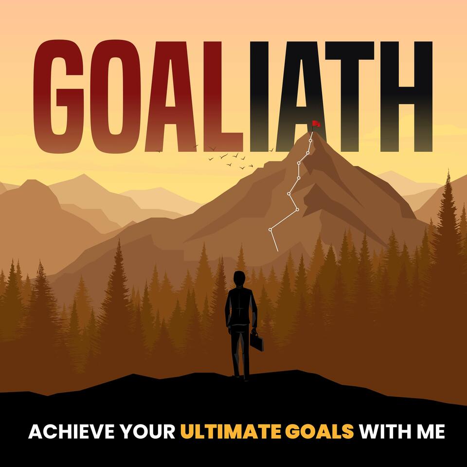 Goaliath: Achieve your ultimate goals with me