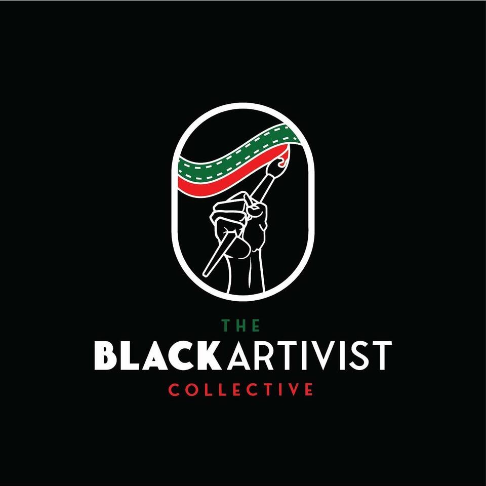 The Black Artivist Collective