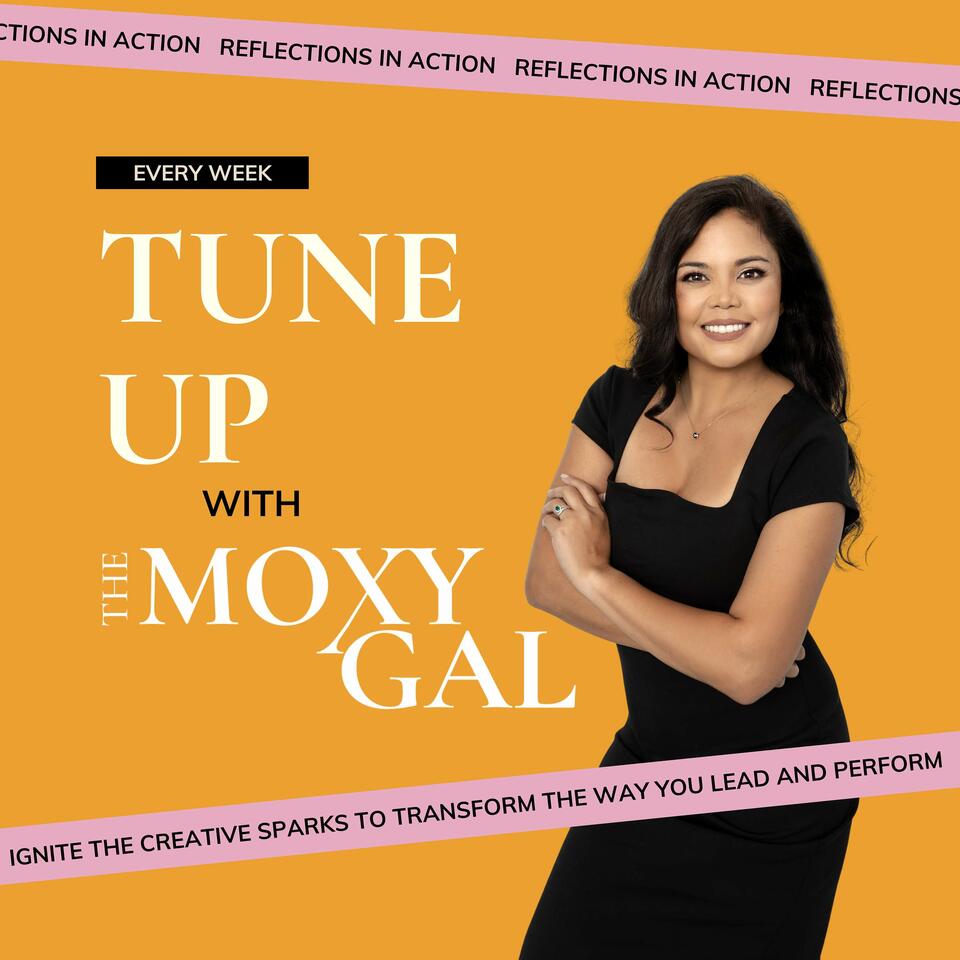 Tune Up with The Moxy Gal