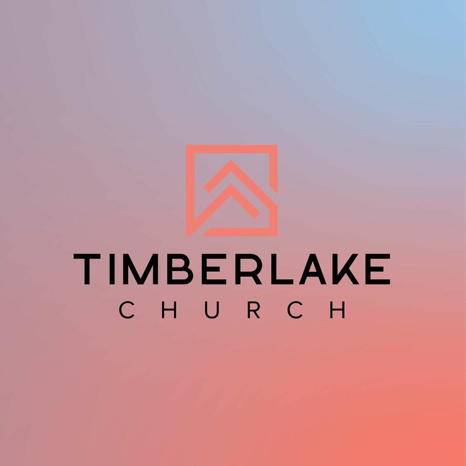 Timberlake Church Message Podcast