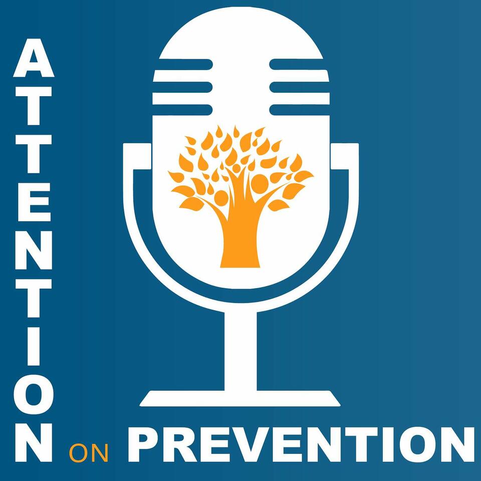 Attention on Prevention