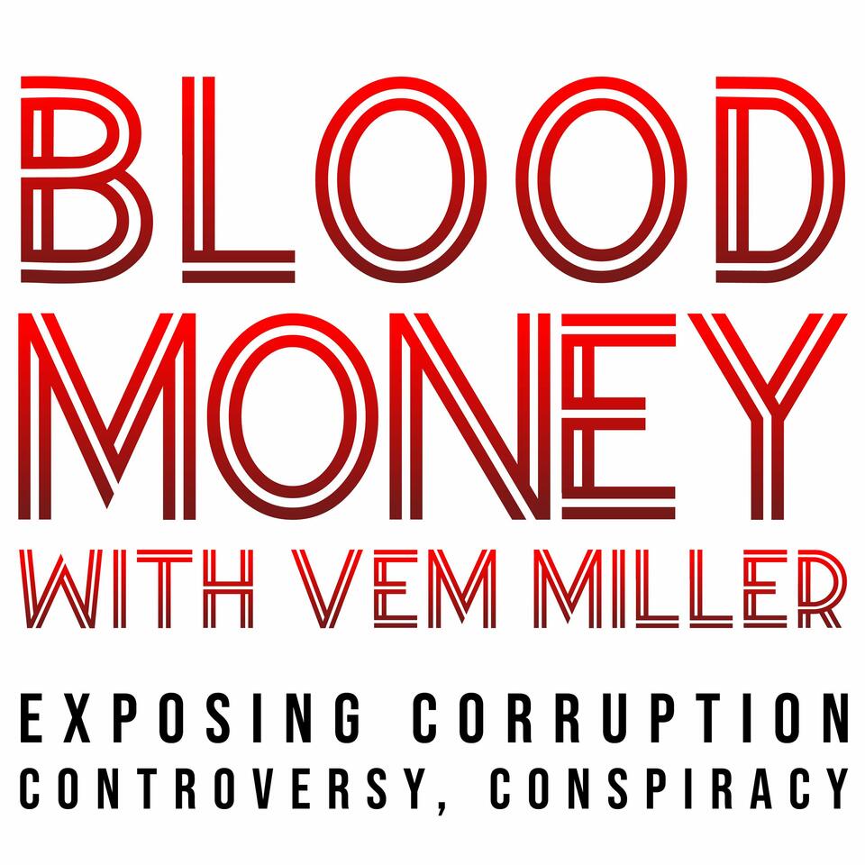 Blood Money with Vem Miller