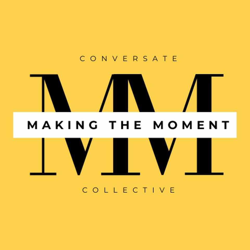 Making the Moment