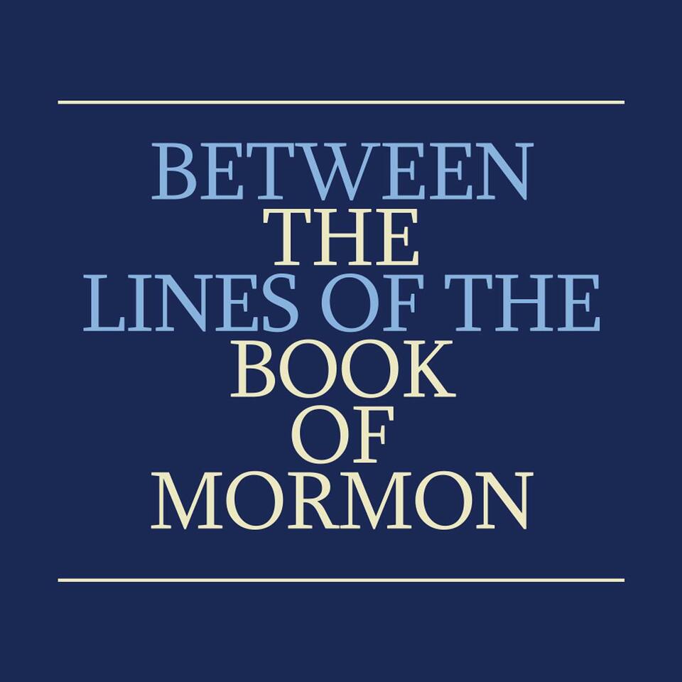 Between the Lines of the Book of Mormon