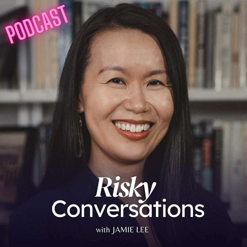 Risky Conversations with Jamie Lee