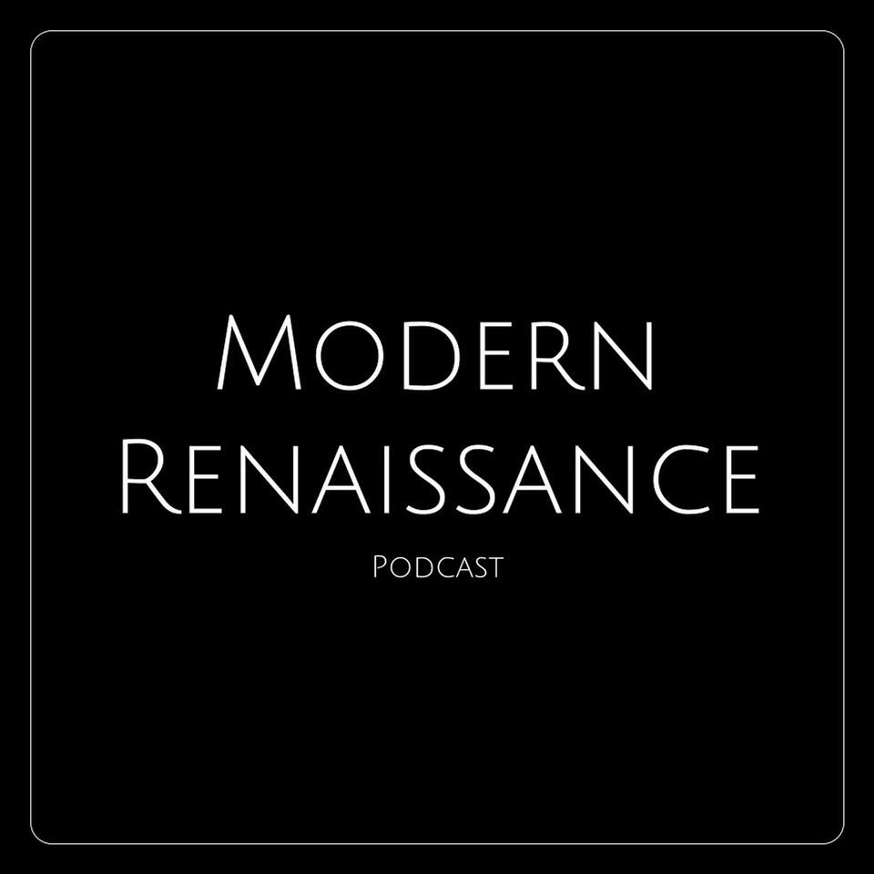 Modern Renaissance