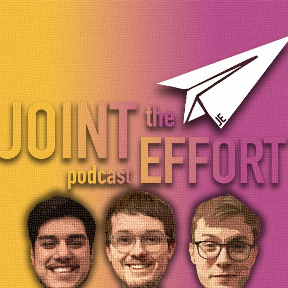the JOINT EFFORT podcast