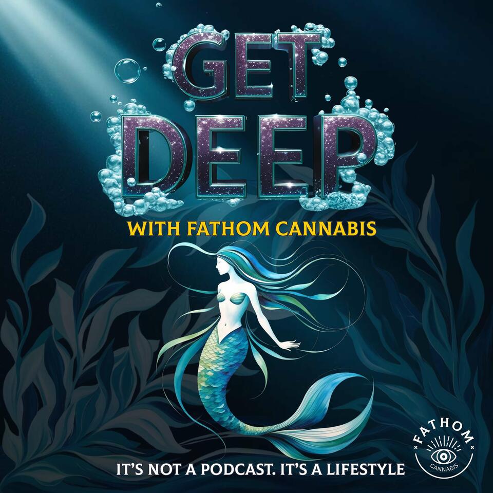 Get Deep With Fathom Cannabis