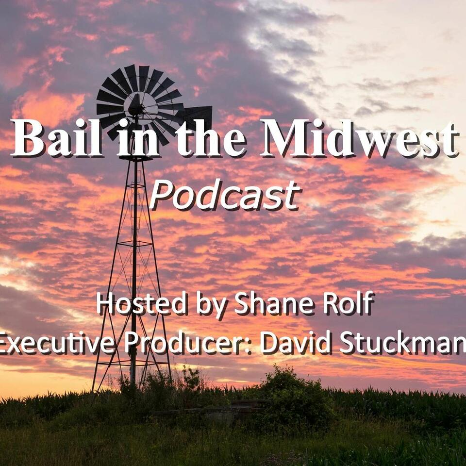 Bail in the Midwest