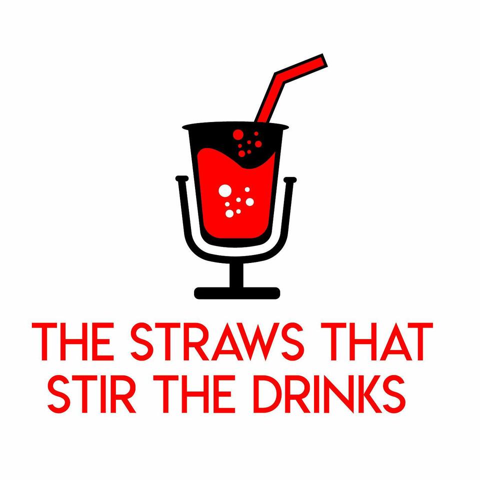 The Straws That Stir The Drinks