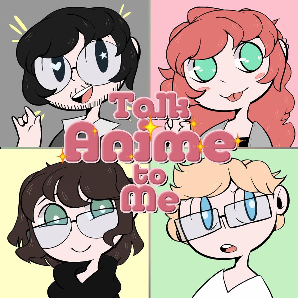 Talk Anime To Me