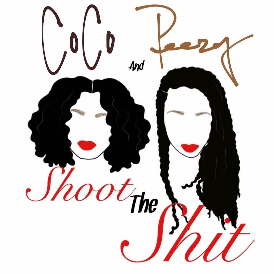 Coco and Peezy Shoot the Shit