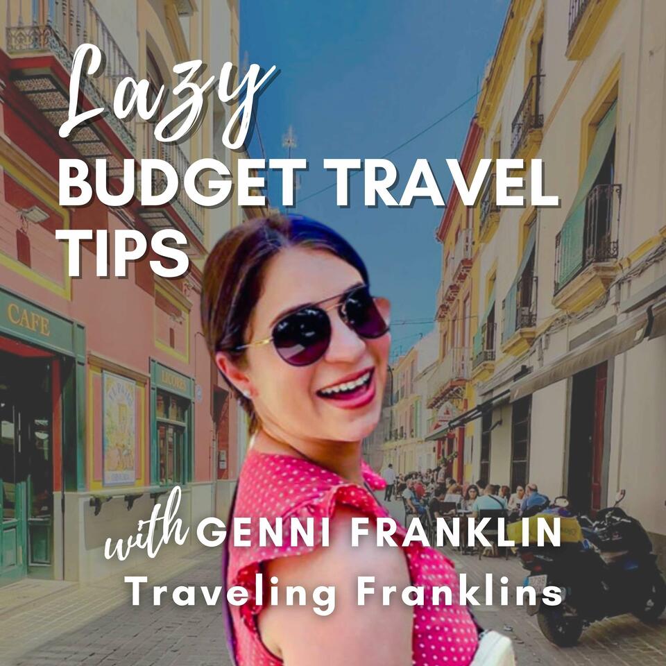 Lazy Budget Travel Tips