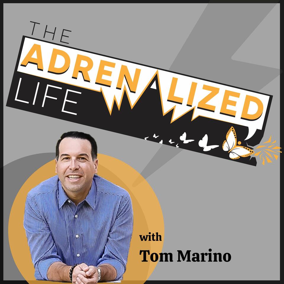 The Adrenalized Life Podcast