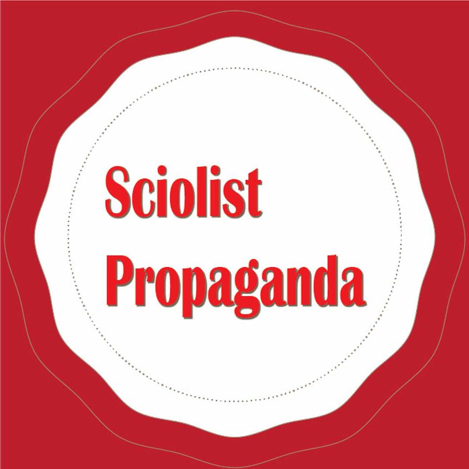 Sciolist Propaganda
