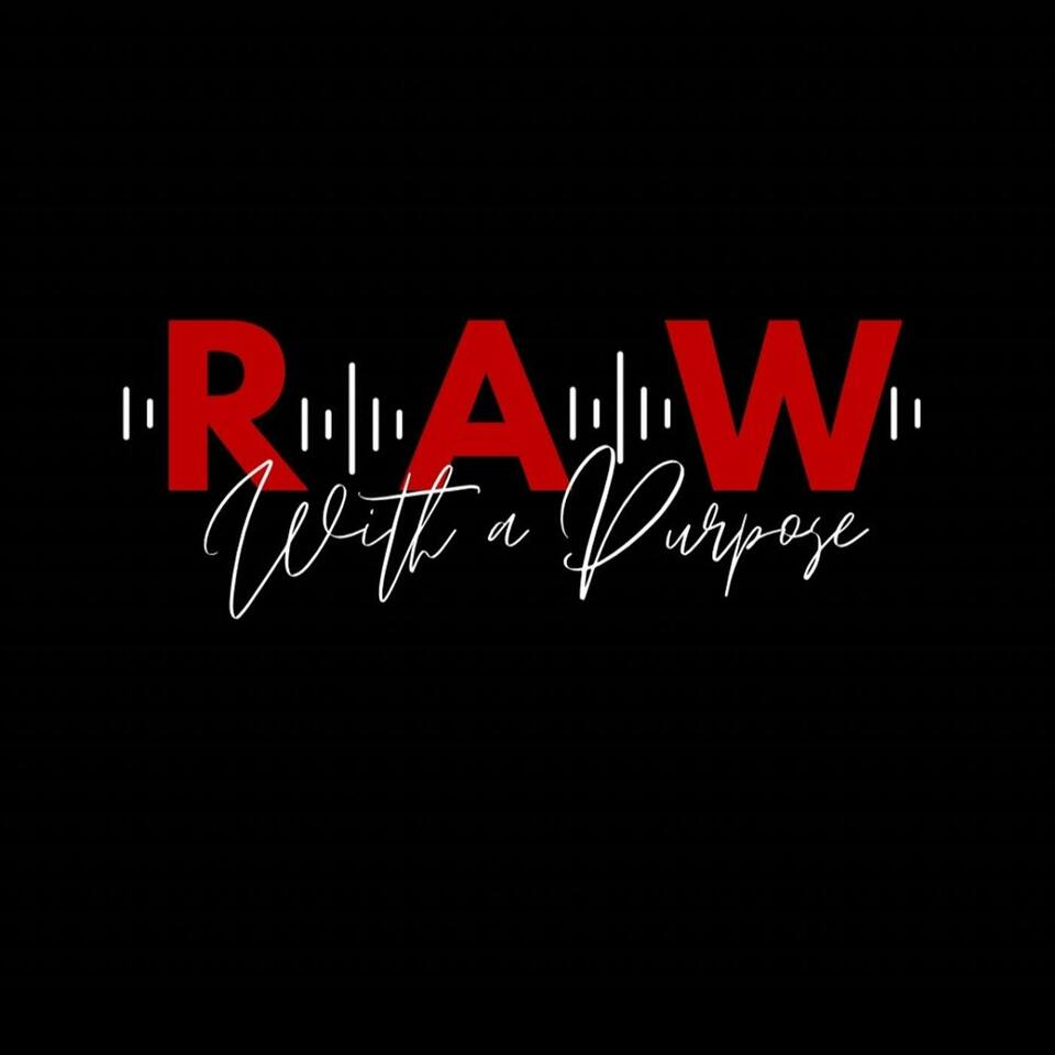 RAW With A Purpose